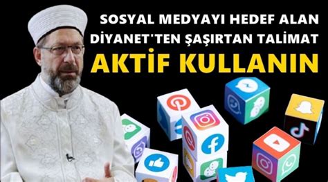 D­i­y­a­n­e­t­­t­e­n­ ­M­ü­f­t­ü­l­ü­k­l­e­r­e­ ­S­o­s­y­a­l­ ­M­e­d­y­a­ ­T­a­l­i­m­a­t­ı­!­